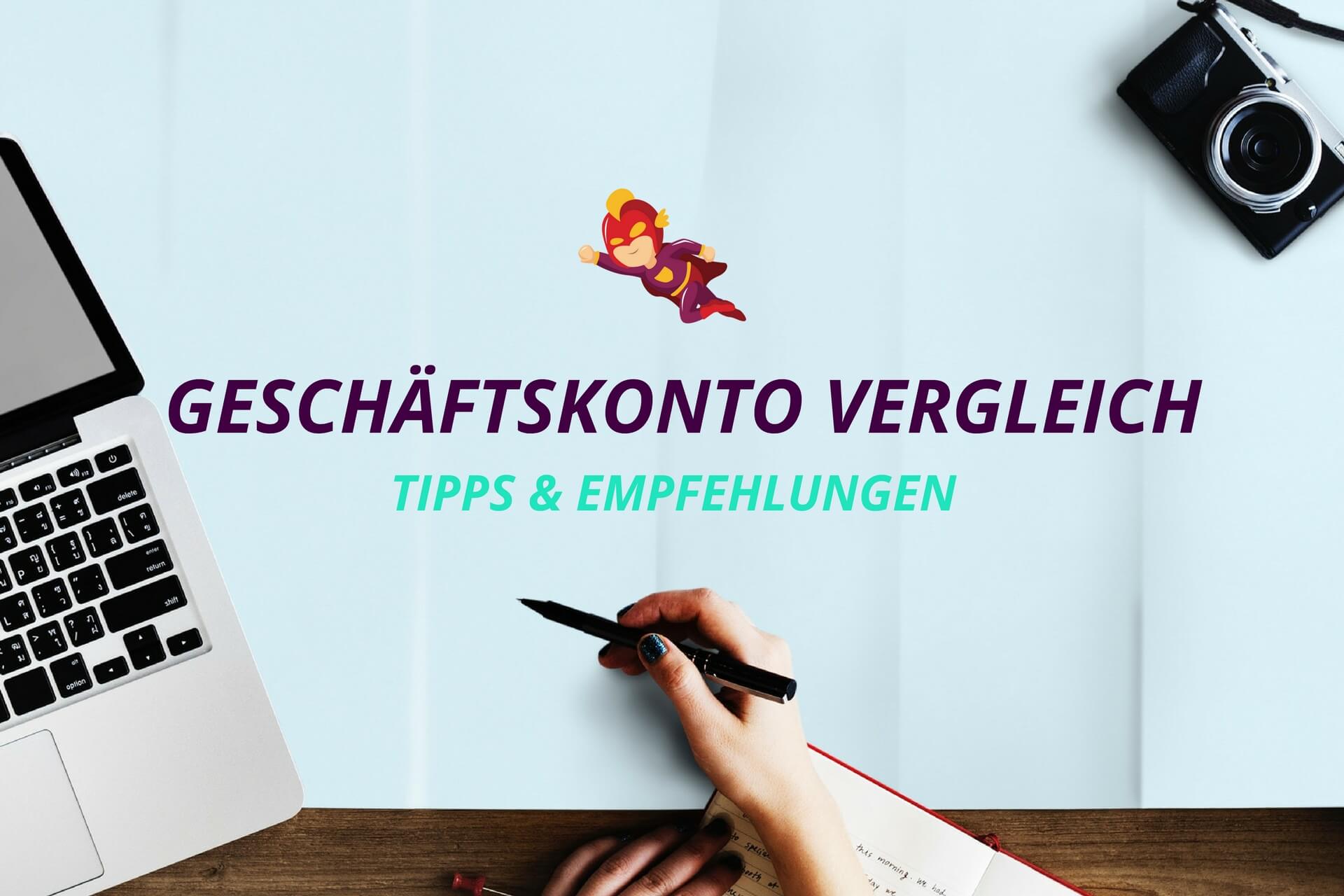 Geschäftskonto Vergleich - Finanzhelden.org