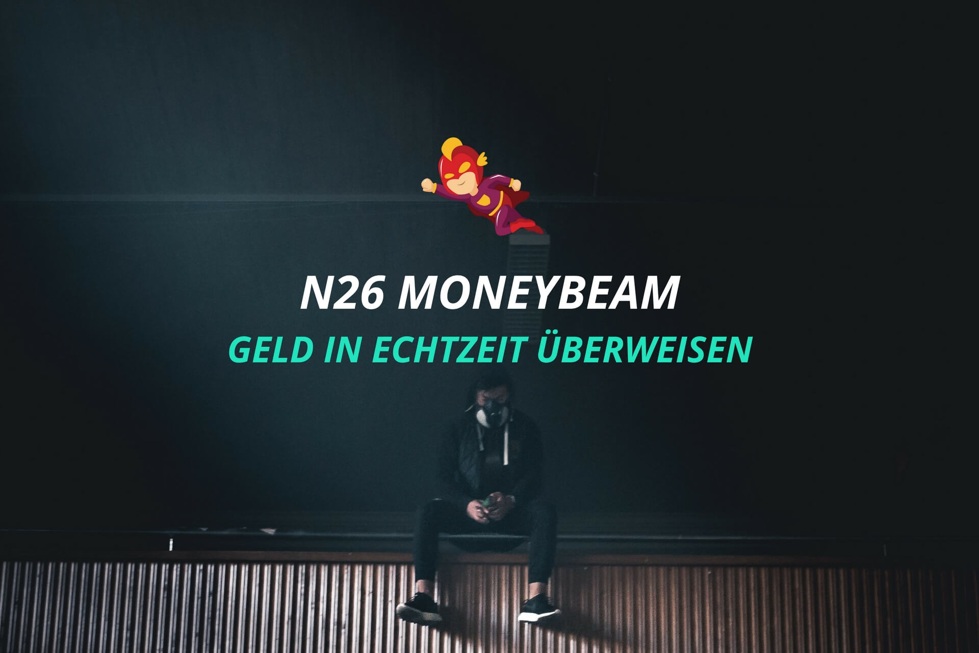 N26 MoneyBeam - Echtzeitüberweisung - Finanzhelden.org
