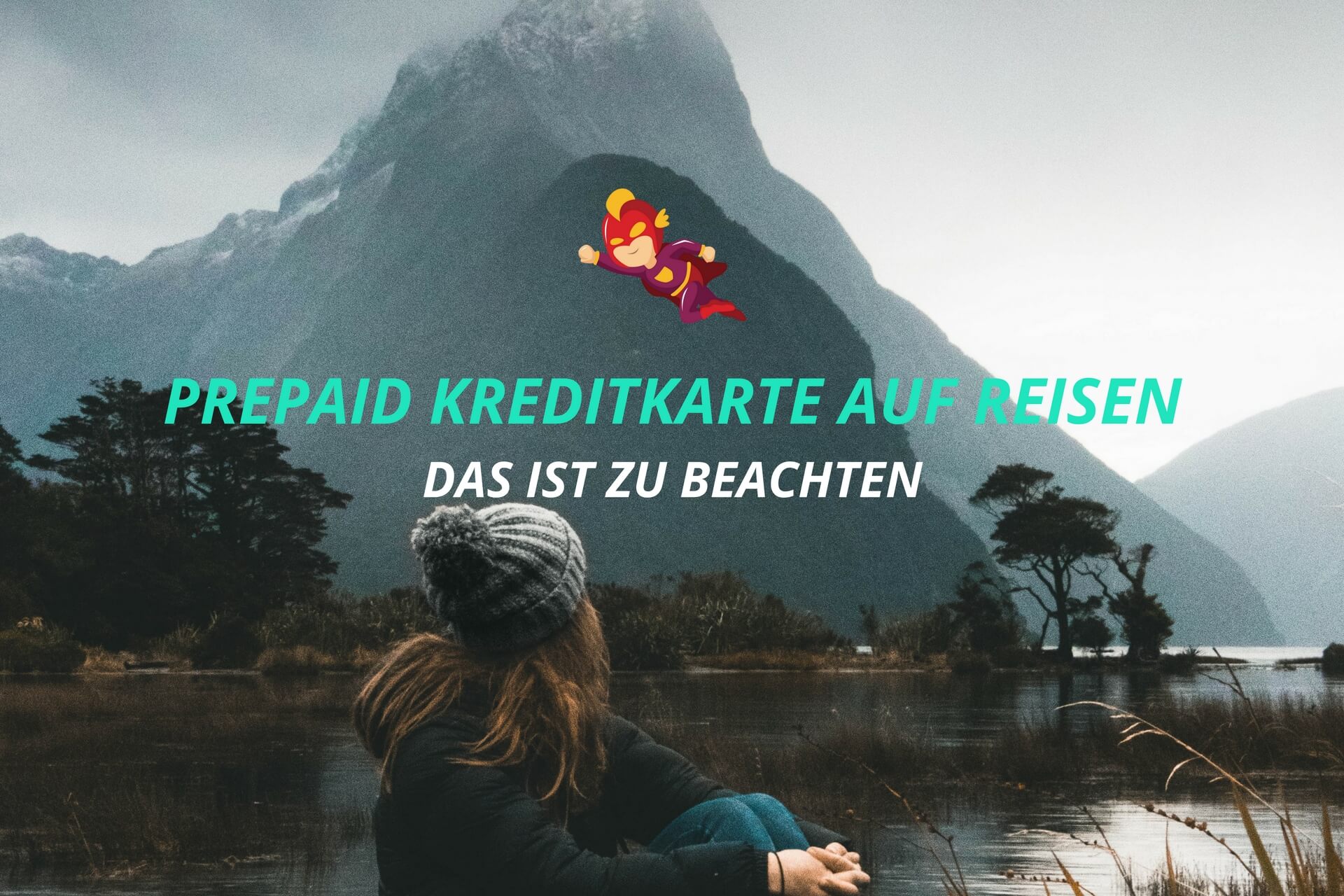 Prepaid Kreditkarte auf Reisen - Die beste Reise Prepaid Kreditkarte - Finanzhelden.org