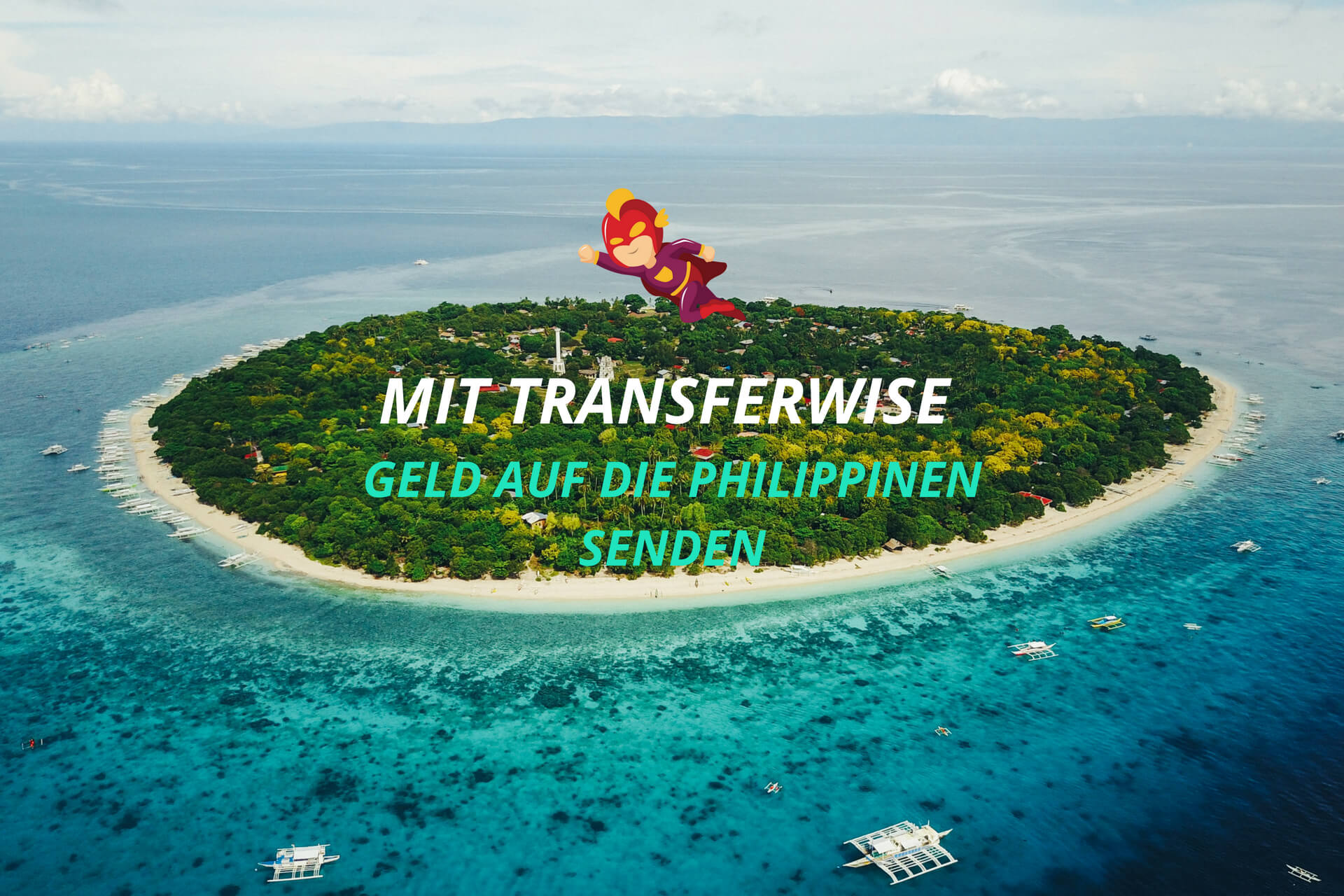 Mit Transferwise Geld auf die Philippinen senden - Finanzhelden.org